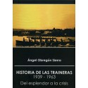 HISTORIA DE LAS TRAINERAS
