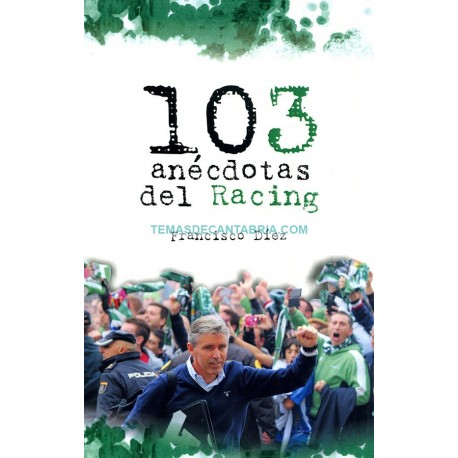 103 ANÉCDOTAS DEL RACING