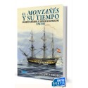 EL MONTAÑÉS Y SU TIEMPO. UN NAVÍO CÁNTABRO AL SERVICIO DE SU MAJESTAD (1794-1810)