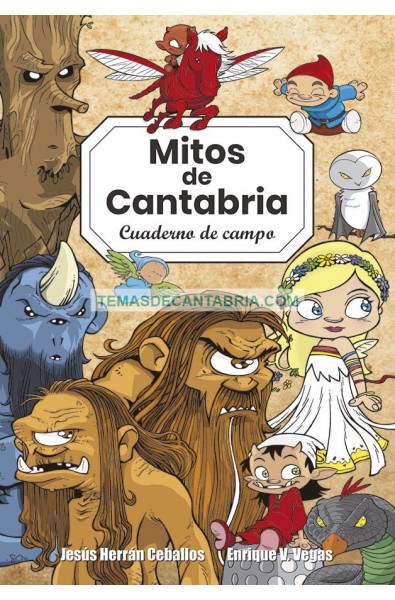 MITOLOGÍA DE CANTABRIA. CUADERNO DE CAMPO
